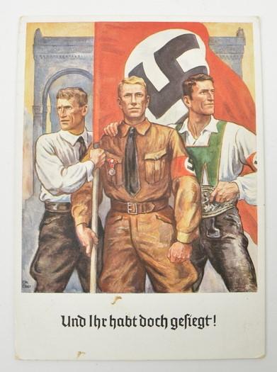 German Third Reich Postcard 'Und Ihr Habt Doch Gesiegt'