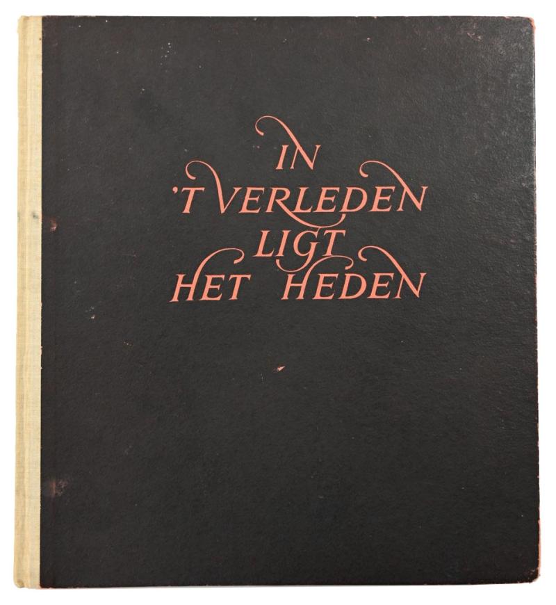 Dutch SS Book 'In 't verleden ligt het heden'