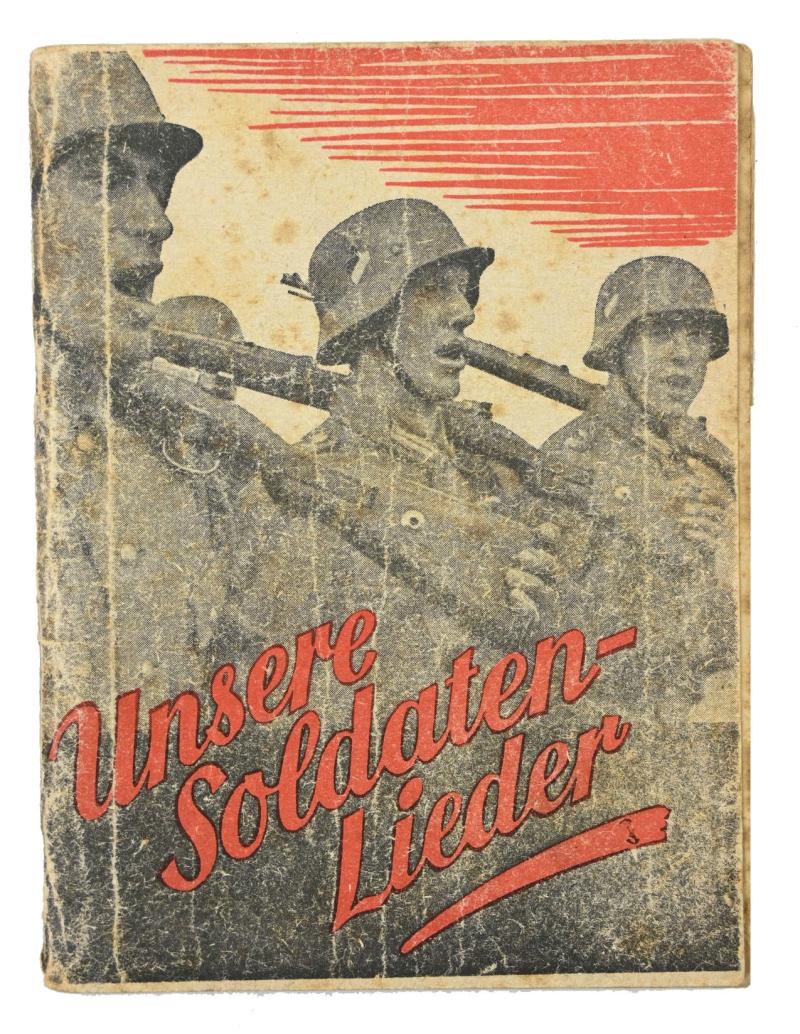 German WH Soldier Songbook 'Unsere Soldaten Lieder'