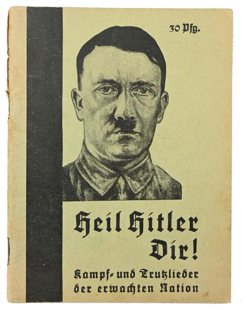 German Adolf Hitler 1933 Songbook 'Heil Hitler Dir!'