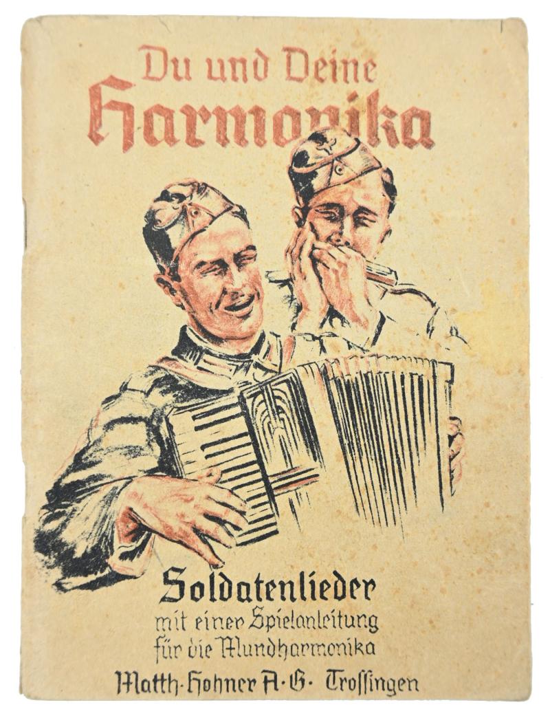 German WH Soldier Songbook 'Du und Deine Harmonika'