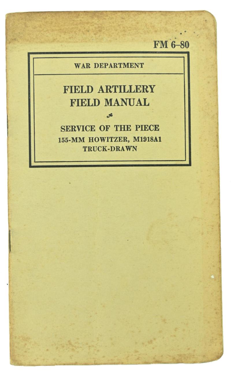 US WW2 Service Manual Field Artilery 155mm Howitzer