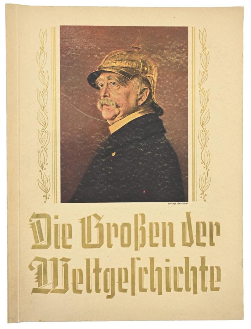 German Third Reich Era Cigaretalbum 'Die Großen der Weltgeschichte'