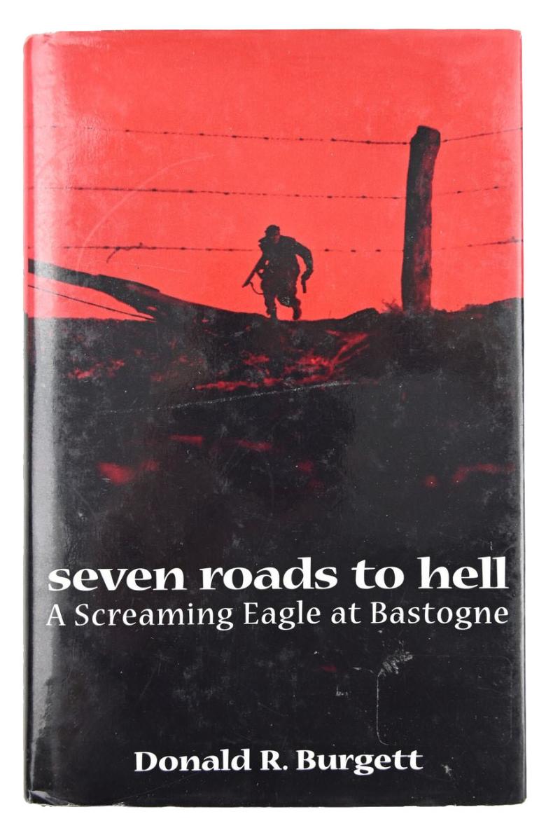 US Signed Book 'Seven roads to Hell ' by Donald R. Burgett