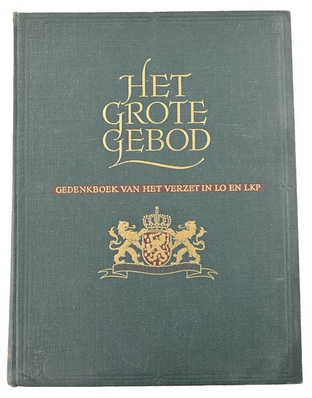 WorldWarCollectibles Dutch Book WW2 Resistance Remembrance Het Grote Gebod