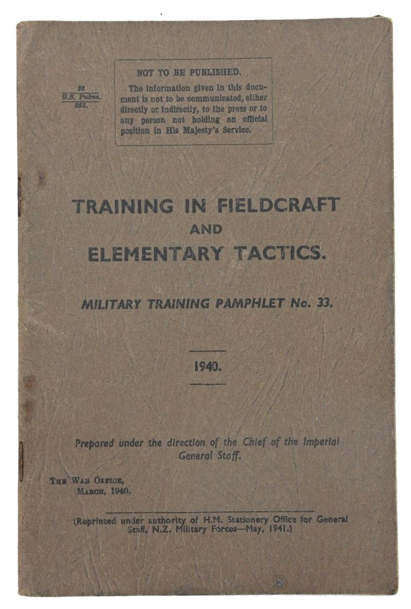 New Zealand WW2 Training Manual Fieldcraft & Elementary Tactics