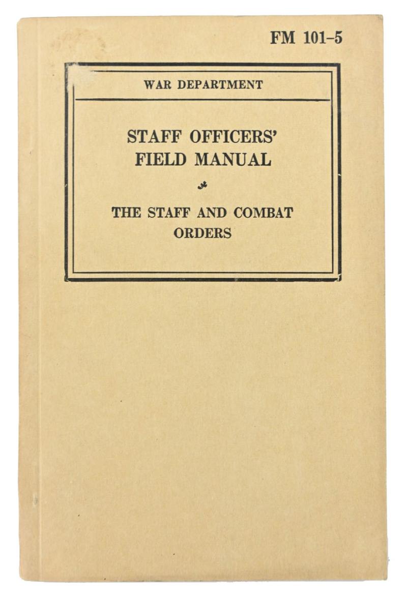 US WW2 Staff Officer Field Manual FM 101-5