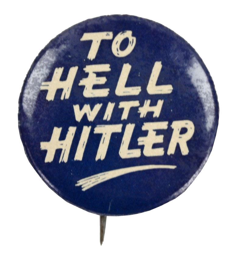 US WW2 Button 'To Hell with Hitler'