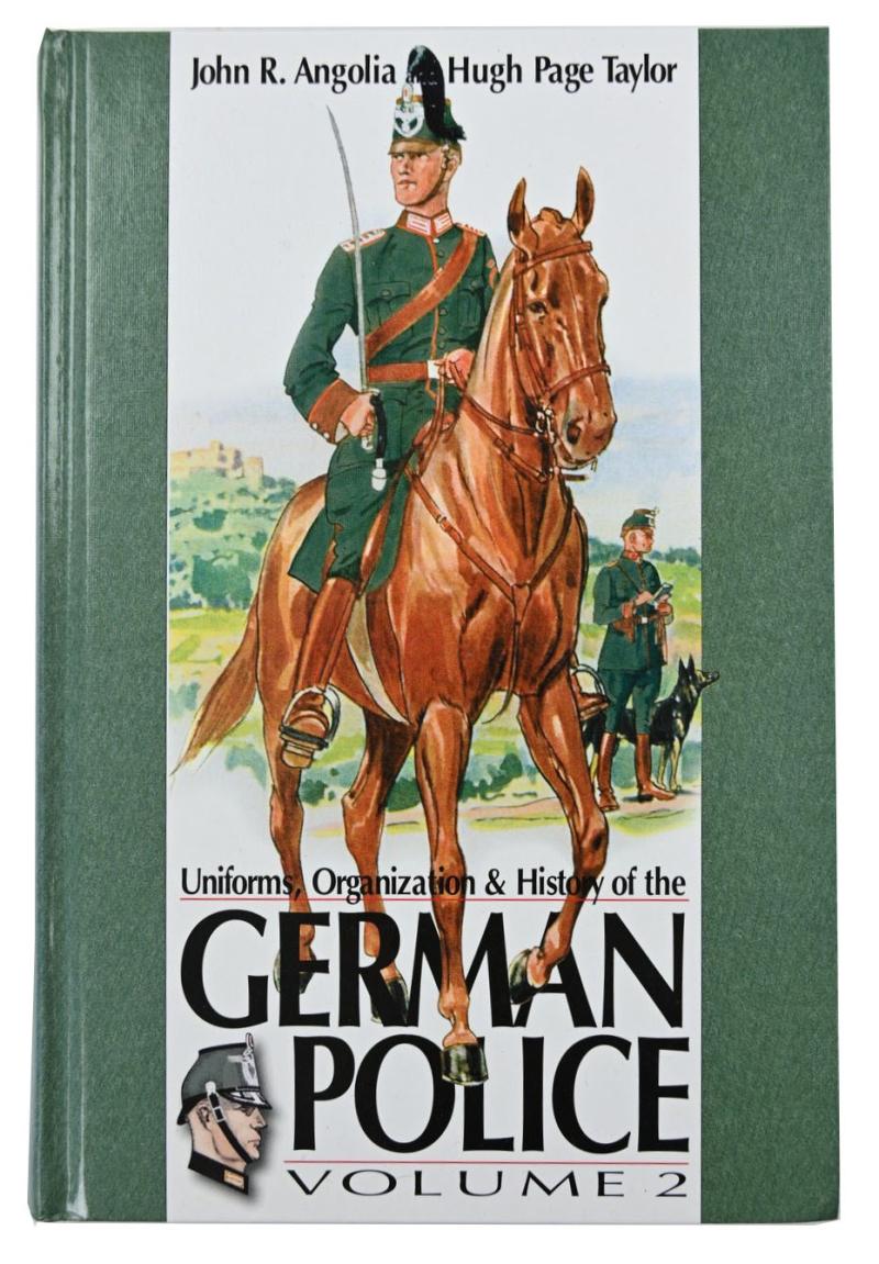 Collector's Book 'Uniforms, Organisation and History of the German Police Volume 2