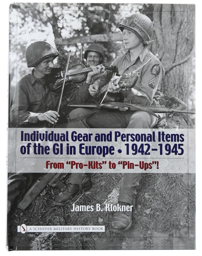 US Collector's  Book 'Individual Gear and Personal Items of the GI in Europe 1942-1945