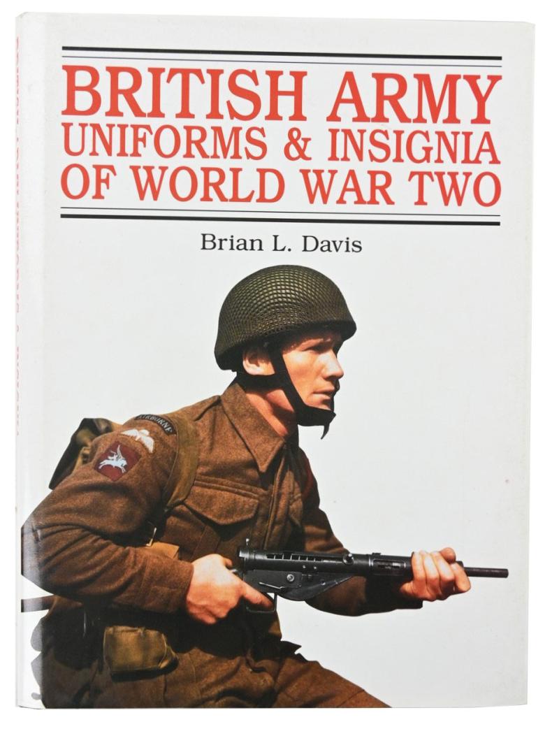 British WW2 Book 'British Army Uniforms & Insignia of World War Two'